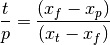 \frac{t}{p} = \frac{(x_f - x_p)}{(x_t - x_f)}