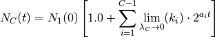 N_C(t) = N_1(0) \left[1.0 + \sum_{i=1}^{C-1} \lim_{\lambda_C\to 0}(k_{i}) \cdot 2^{a_i t} \right]