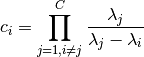 c_i = \prod_{j=1,i\ne j}^C \frac{\lambda_j}{\lambda_j - \lambda_i}