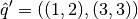\hat{q}' = ((1, 2), (3, 3))