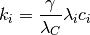 k_i = \frac{\gamma}{\lambda_C} \lambda_i c_i