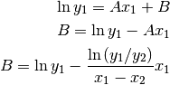 \ln{y_1} = Ax_1+B\\
B = \ln{y_1}-Ax_1\\
B = \ln{y_1}-\frac{\ln{(y_1/y_2)}}{x_1-x_2}x_1