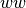 ww